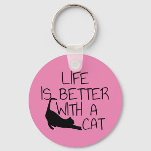 Life Is Better With A Cat Key Ring