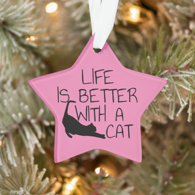 Life Is Better With A Cat  Ornament (Tree)