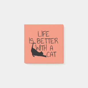 Life Is Better With A Cat Post-it Notes