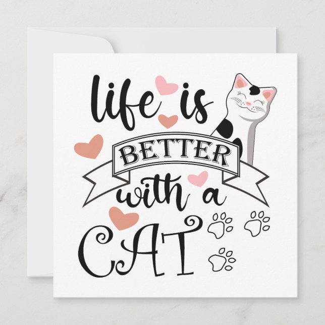 Life is Better With a Cat quote slogan (Front)