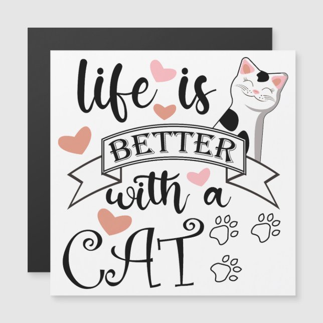 Life is Better With a Cat quote slogan (Front/Back)