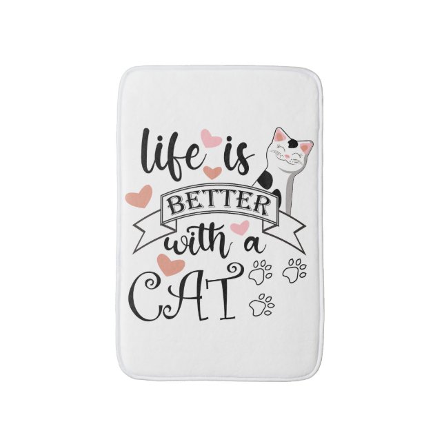 Life is Better With a Cat quote slogan Bath Mat (Front Vertical)