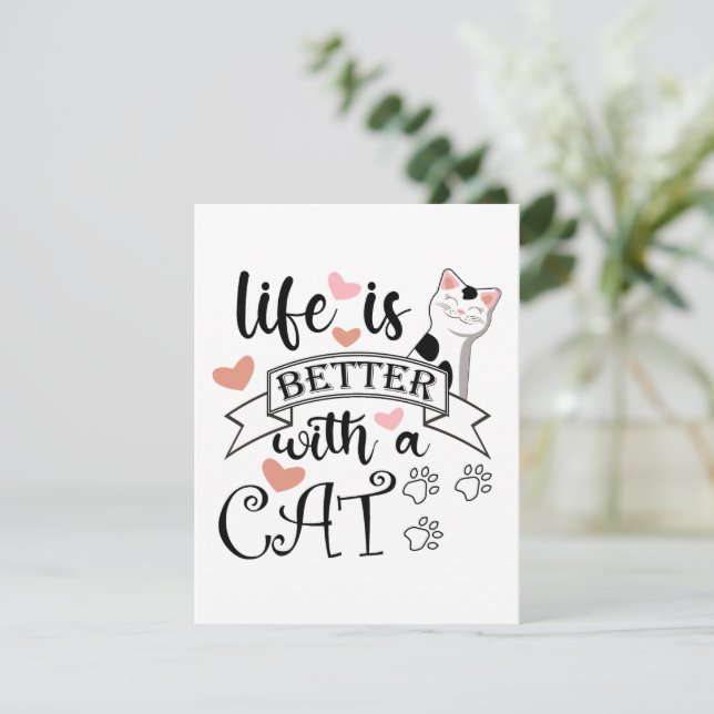 Life is Better With a Cat quote slogan Card (Standing Front)