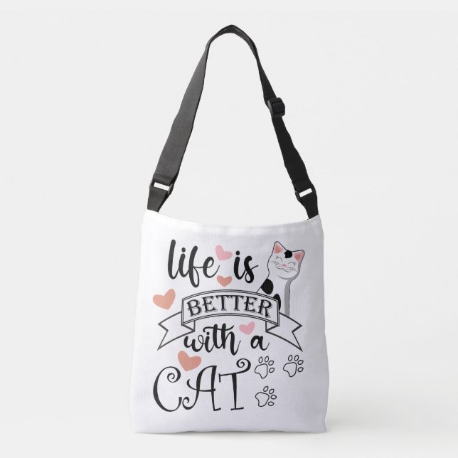 Life is Better With a Cat quote slogan Crossbody Bag (Front)