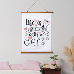 Life is Better With a Cat quote slogan Hanging Tapestry