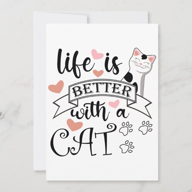Life is Better With a Cat quote slogan Invitation (Front)