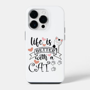 Life is Better With a Cat quote slogan iPhone 14 Pro Case