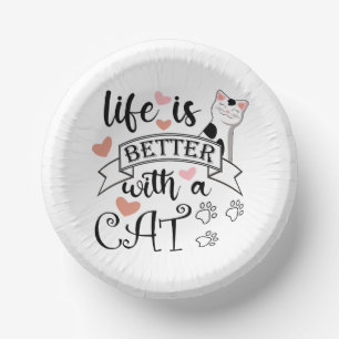 Life is Better With a Cat quote slogan Paper Plate
