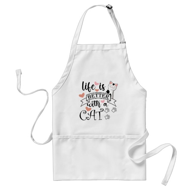 Life is Better With a Cat quote slogan Standard Apron (Front)