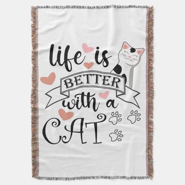 Life is Better With a Cat quote slogan Throw Blanket (Front Vertical)