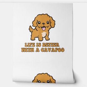 Life Is Better With A Cavapoo - Funny Dog Lover   Wallpaper