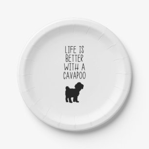 Life Is Better With A Cavapoo Paper Plate