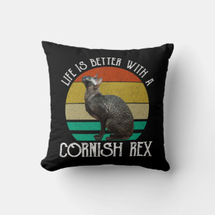 Life Is Better With A Cornish Rex Cushion