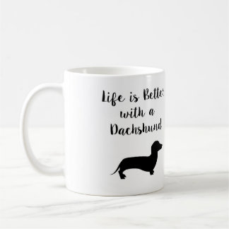 Life is Better with a Dachshund Mug