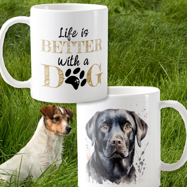 Life Is Better With a Dog black Labrador gift Coffee Mug (Creator Uploaded)