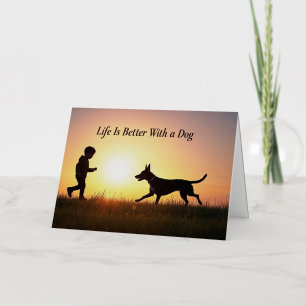 Life Is Better With a Dog, boy and sunshine Foil Greeting Card