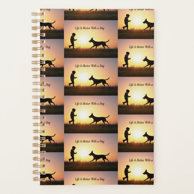 Life Is Better With a Dog, boy and sunshine Planner (Front)