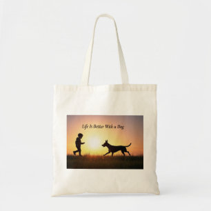 Life Is Better With a Dog, boy and sunshine Tote Bag