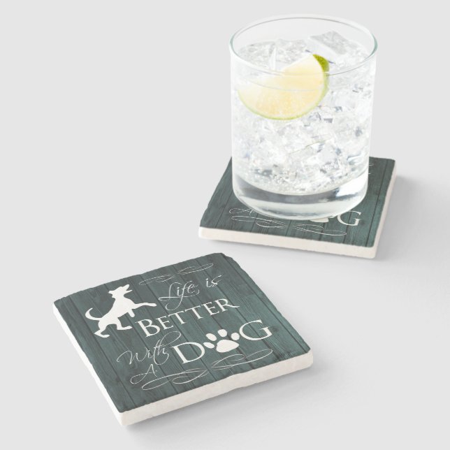 Life is better with a Dog Coaster - Teal (Side)