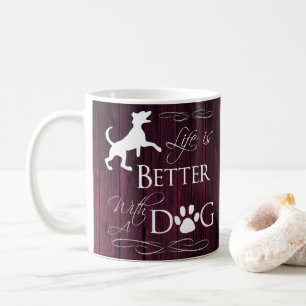 Life is better with a Dog Coffee Mug - Magenta