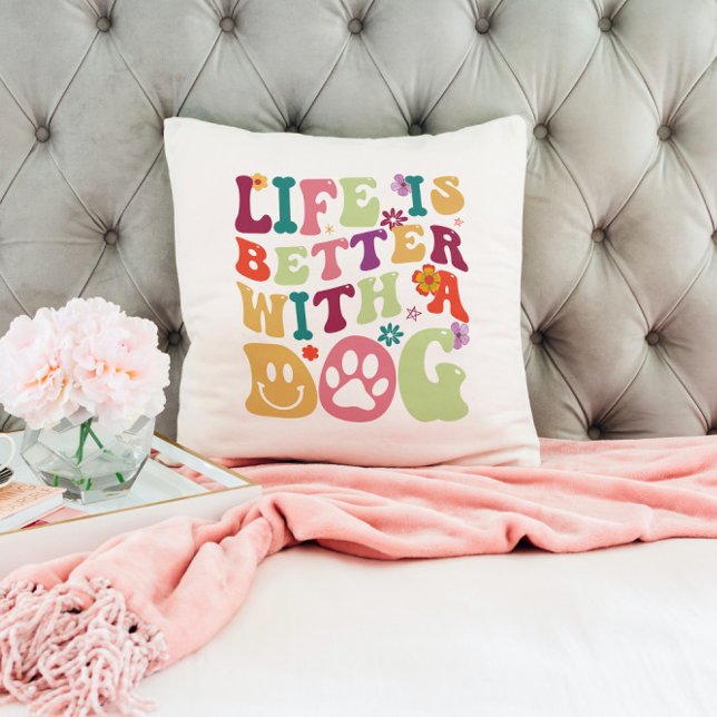 Life is better with a dog - colourful groovy desig cushion (Creator Uploaded)