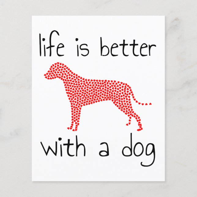 Life Is Better With A Dog - Dog Lovers    Flyer (Front)