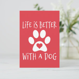 Life Is Better With A Dog - Dog Lovers RSVP Card