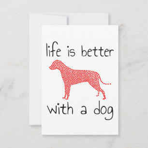 Life Is Better With A Dog - Dog Lovers RSVP Card