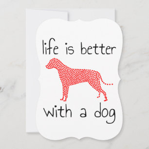 Life Is Better With A Dog - Dog Lovers   Thank You Card