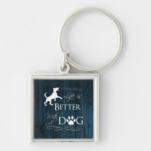 Life is better with a Dog Keychain - Blue