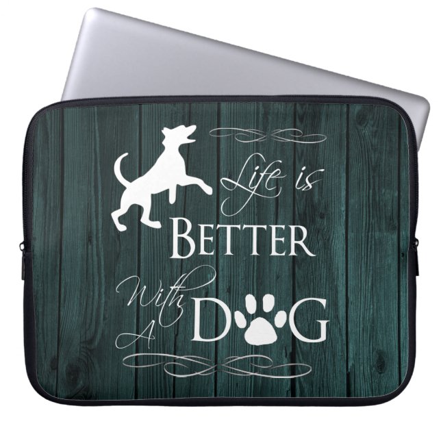 Life is better with a Dog Laptop Sleeve - Teal (Front)