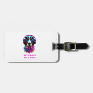 Life is Better with a Dog Luggage Tag
