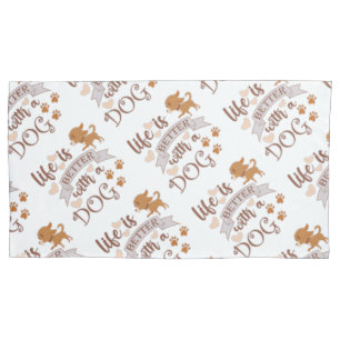 Life is Better With a Dog quote funny chihuahua Pillowcase