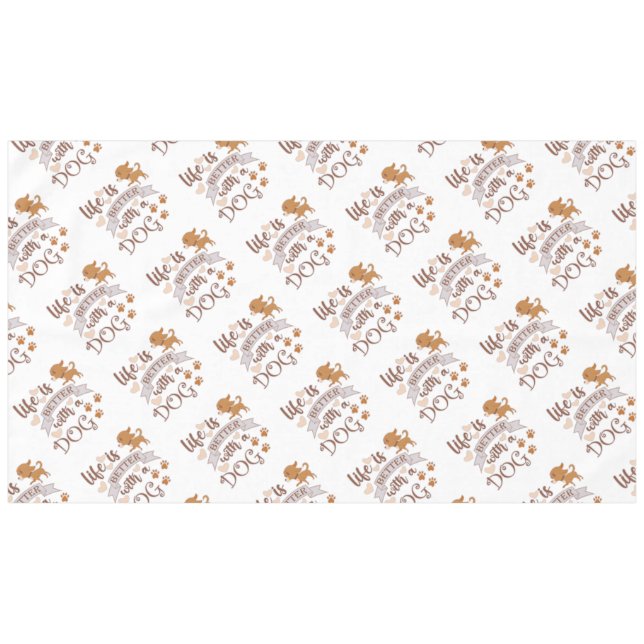 Life is Better With a Dog quote funny chihuahua Tablecloth (Front (Horizontal))