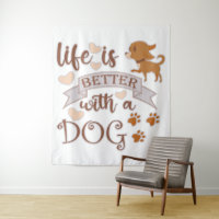 Life is Better With a Dog quote funny chihuahua