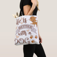 Life is Better With a Dog quote funny chihuahua