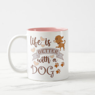 Life is Better With a Dog quote funny chihuahua Two-Tone Coffee Mug