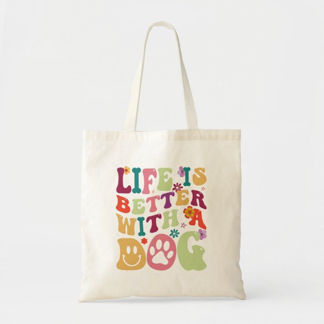 Life is better with a dog retro groovy typography  tote bag (Front)