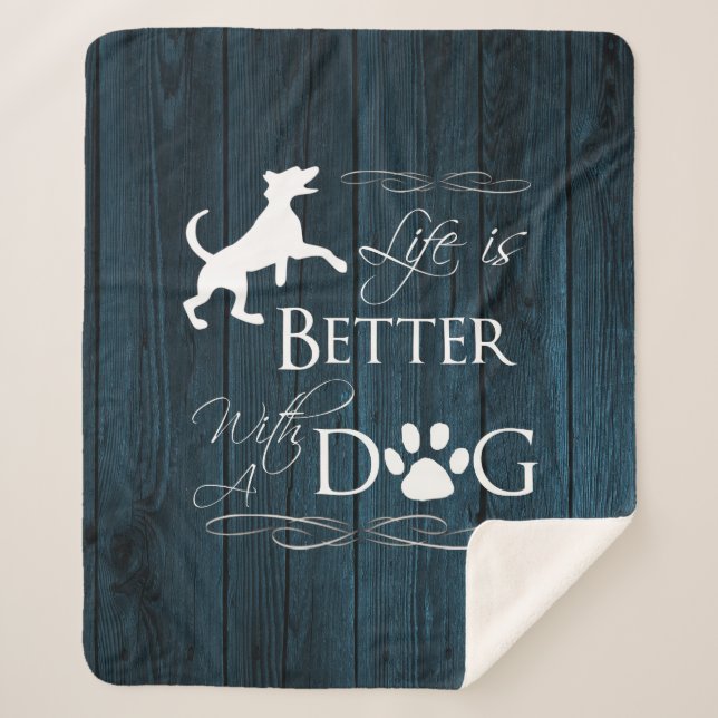 Life is better with a Dog Sherpa Blanket - Blue (Front)