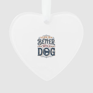 Life Is Better With a Dog Vintage Engraving Design Ornament