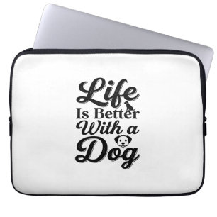 Life Is Better With a Dog Vintage Pet Lover Shirt_ Laptop Sleeve