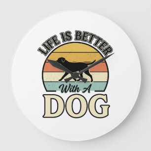 Life Is Better With A Dog Vintage Shirt Design_1 Large Clock