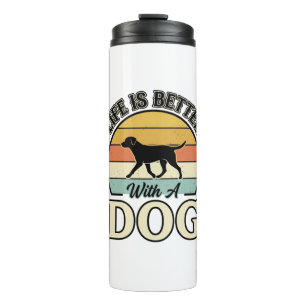 Life Is Better With A Dog Vintage Shirt Design_1 Thermal Tumbler