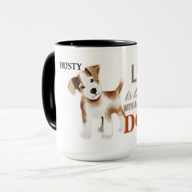 "Life is Better with a Dog" with Terrier Coffee Mug (Front Left)