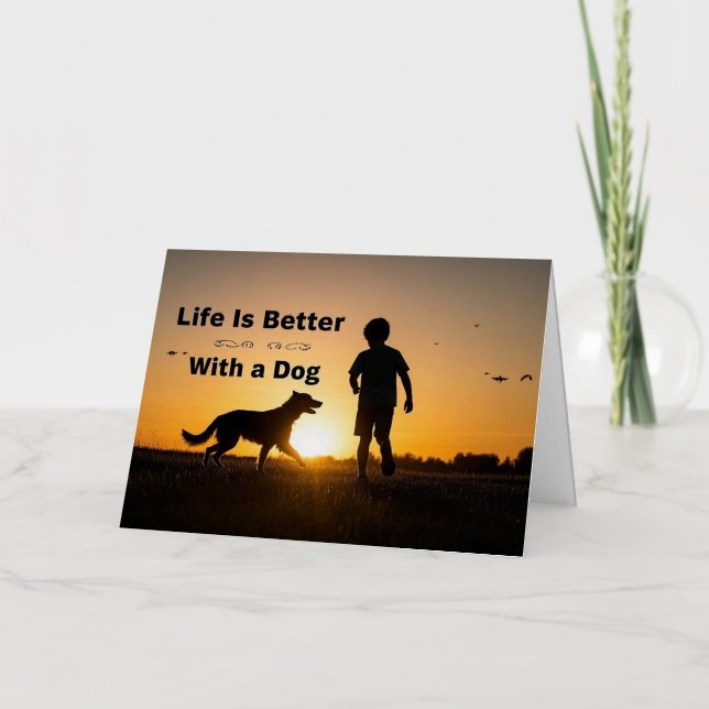 Life Is Better With a Dog, young boy, sunset  Foil Greeting Card (Front)