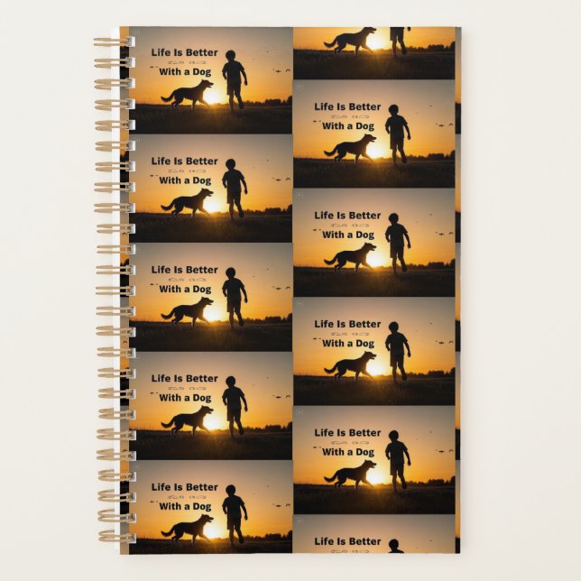 Life Is Better With a Dog, young boy, sunset  Planner (Front)