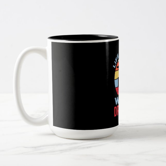 Life Is Better With A Drummer Two-Tone Coffee Mug (Left)