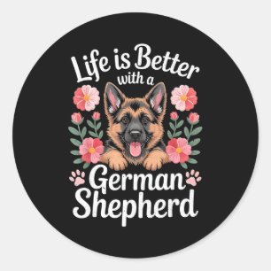 Life Is Better With A German Shepherd Dog Lover  Classic Round Sticker