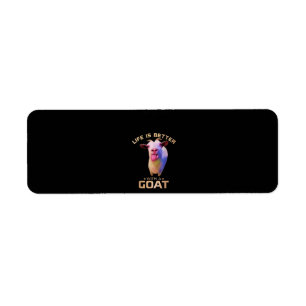 Life Is Better With A Goat Gift Return Address Label