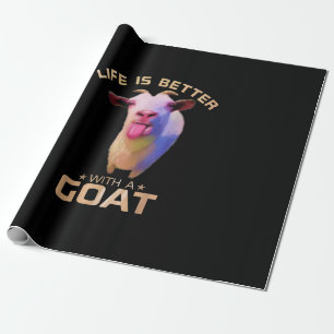 Life Is Better With A Goat Gift Wrapping Paper